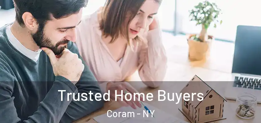 Trusted Home Buyers Coram - NY